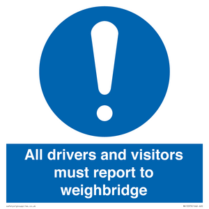 MV13373: All drivers and visitors must report to weighbridge