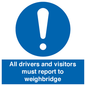MV13373: All drivers and visitors must report to weighbridge