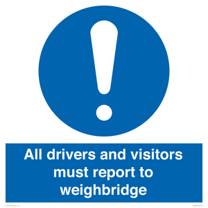 MV13373: All drivers and visitors must report to weighbridge