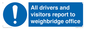 MV13380: All drivers and visitors report to weighbridge office