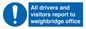 MV13380: All drivers and visitors report to weighbridge office