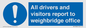 MV13380: All drivers and visitors report to weighbridge office