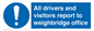 MV13380: All drivers and visitors report to weighbridge office