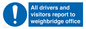 MV13380: All drivers and visitors report to weighbridge office