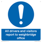 MV13380: All drivers and visitors report to weighbridge office