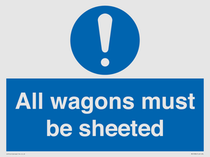 MV13384: All wagons must be sheeted