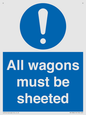 MV13384: All wagons must be sheeted