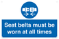 MV13520: Seat belts must be worn at all times