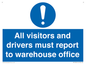 MV13529: All visitors and drivers must report to warehouse office