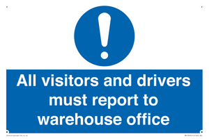 MV13529: All visitors and drivers must report to warehouse office