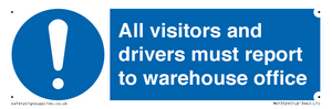 MV13529: All visitors and drivers must report to warehouse office