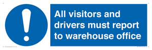MV13529: All visitors and drivers must report to warehouse office