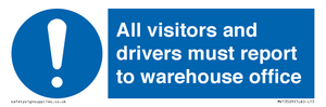 MV13529: All visitors and drivers must report to warehouse office