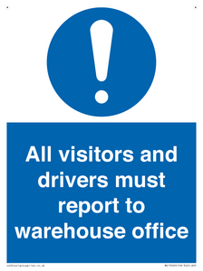 MV13529: All visitors and drivers must report to warehouse office