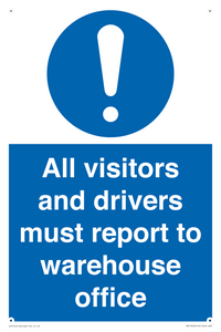 MV13529: All visitors and drivers must report to warehouse office