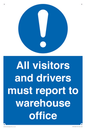 MV13529: All visitors and drivers must report to warehouse office