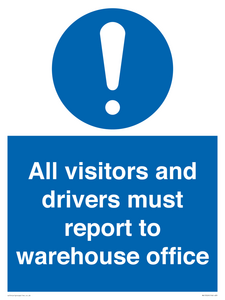 MV13529: All visitors and drivers must report to warehouse office