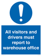 MV13529: All visitors and drivers must report to warehouse office