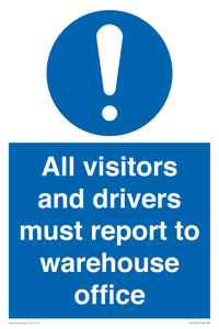 MV13529: All visitors and drivers must report to warehouse office