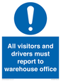 MV13529: All visitors and drivers must report to warehouse office