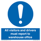 MV13529: All visitors and drivers must report to warehouse office