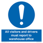 MV13529: All visitors and drivers must report to warehouse office