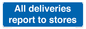 MV14431: All deliveries report to stores