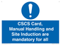 MV14645: CSCS Card Manual Handling and Site Induction are mandatory for all