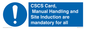 MV14645: CSCS Card Manual Handling and Site Induction are mandatory for all