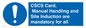 MV14645: CSCS Card Manual Handling and Site Induction are mandatory for all