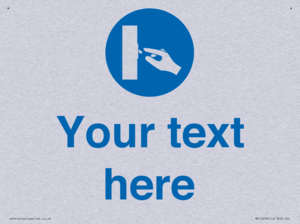 MV15258: Custom Use Switch Sign