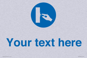 MV15258: Custom Use Switch Sign