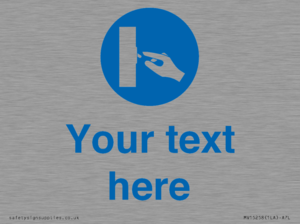 MV15258: Custom Use Switch Sign