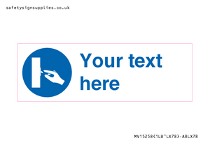 MV15258: Custom Use Switch Sign