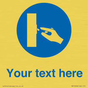 MV15258: Custom Use Switch Sign