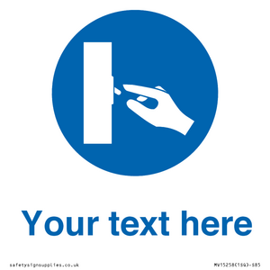 MV15258: Custom Use Switch Sign