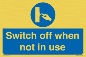 MV15368: Switch off when not in use