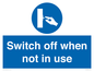 MV15368: Switch off when not in use