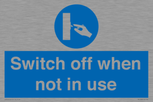 MV15368: Switch off when not in use