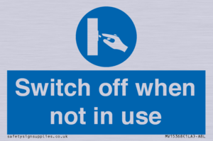 MV15368: Switch off when not in use