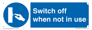 MV15368: Switch off when not in use