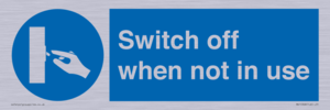 MV15368: Switch off when not in use