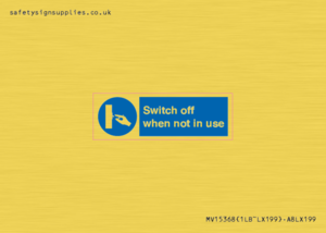 MV15368: Switch off when not in use