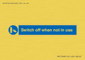 MV15368: Switch off when not in use
