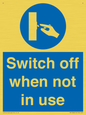 MV15368: Switch off when not in use