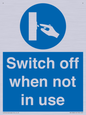 MV15368: Switch off when not in use