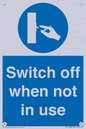 MV15368: Switch off when not in use