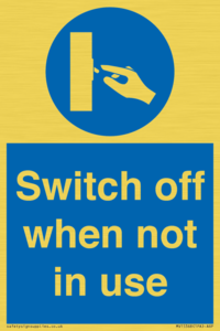 MV15368: Switch off when not in use