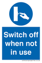 MV15368: Switch off when not in use