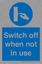 MV15368: Switch off when not in use